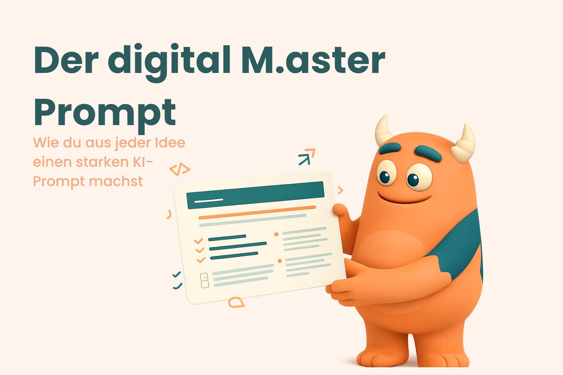 Der digital M.aster Prompt – strukturierte KI-Prompts erstellen